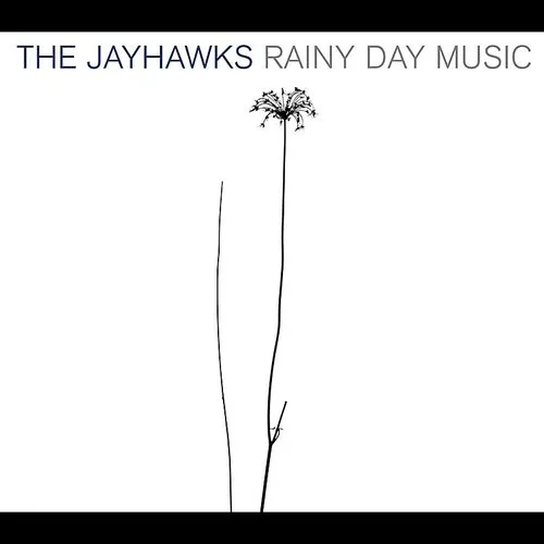 The Jayhawks - Rainy Day Music vinyl record cover