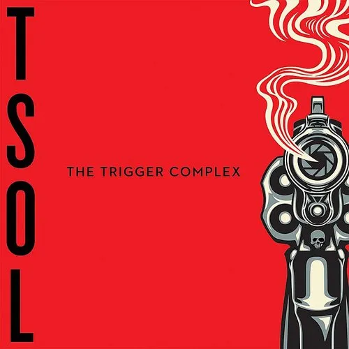 T.S.O.L. - The Trigger Complex vinyl record cover