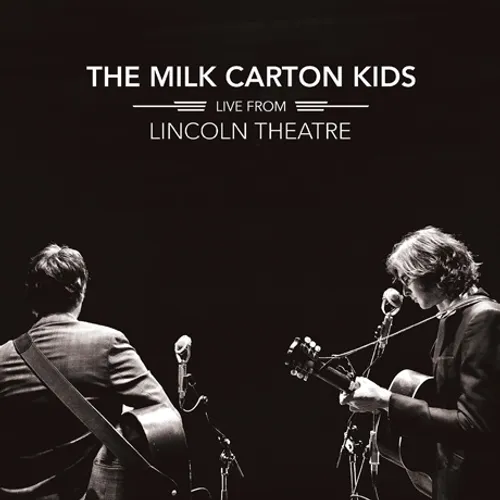 The Milk Carton Kids - Live From Lincoln Theatre vinyl record cover