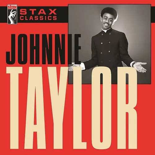 Johnnie Taylor - Stax Classics vinyl record cover
