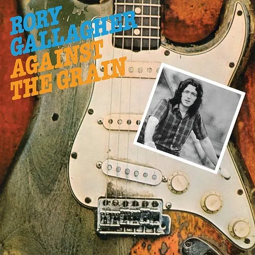 Rory Gallagher - Against The Grain vinyl record cover