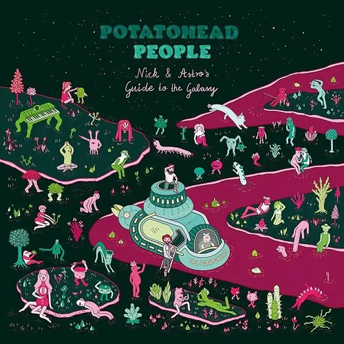Potatohead People - Nick & Astro'S Guide To The Galaxy vinyl record cover