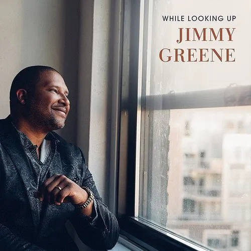 Jimmy Greene - While Looking Up vinyl record cover