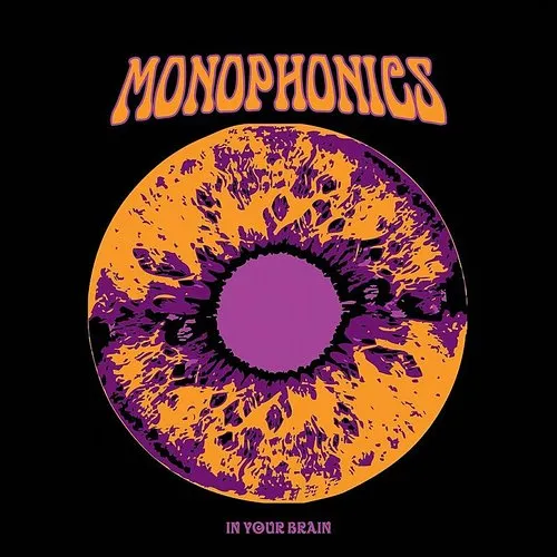Monophonics - In Your Brain vinyl record cover