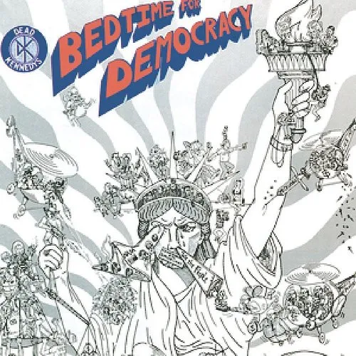 Dead Kennedys - Bedtime for Democracy vinyl record cover