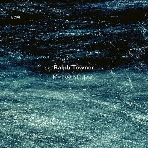 Ralph Towner - My Foolish Heart vinyl record cover
