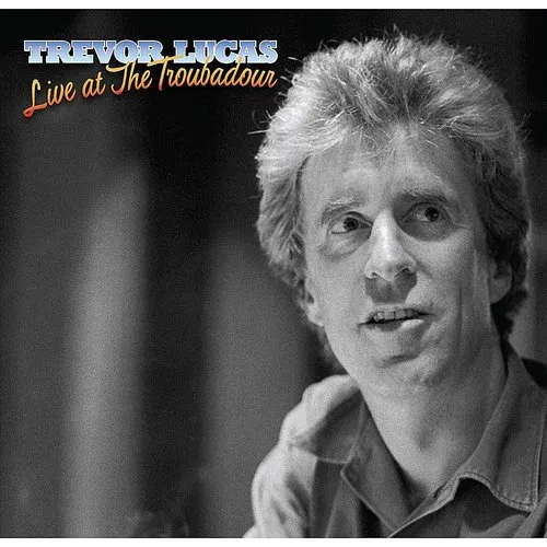 Trevor Lucas - Live At The Troubadour vinyl record cover