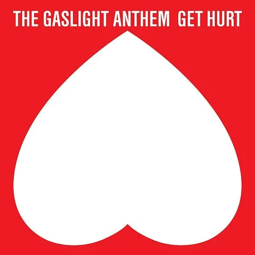 The Gaslight Anthem - Get Hurt (Bby) (Bonus Tracks) vinyl record cover