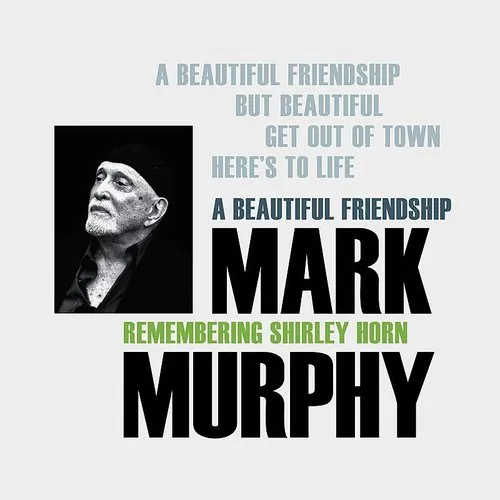 Mark Murphy - Beautiful Friendship: Remembering Shirley Horn vinyl record cover