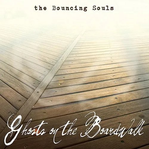 The Bouncing Souls - Ghosts on the Boardwalk vinyl record cover