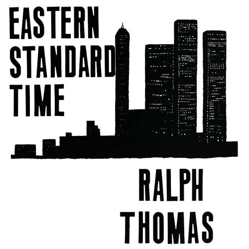 Ralph Thomas - Eastern Standard Time vinyl record cover