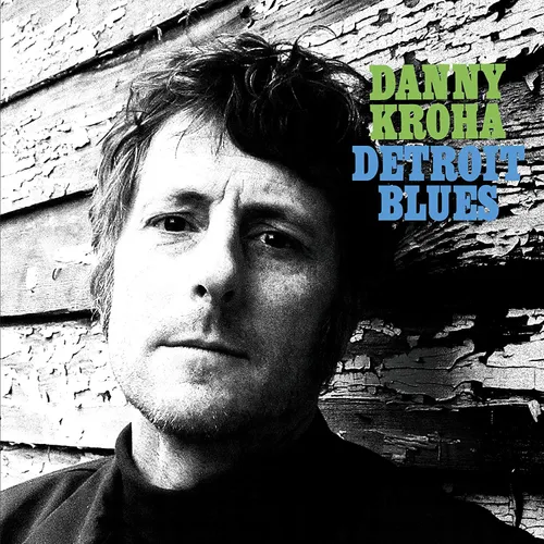 Danny Kroha - Detroit Blues vinyl record cover