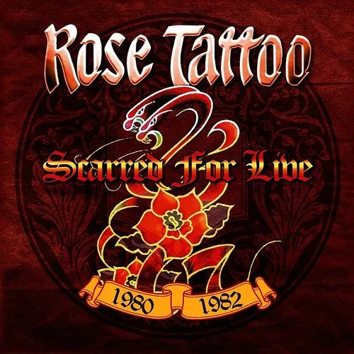 Rose Tattoo - Scarred For Live 1980-1982 vinyl record cover