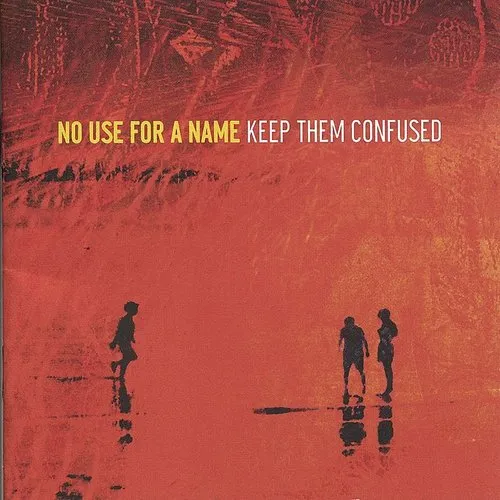 No Use For A Name - Keep Them Confused vinyl record cover