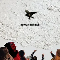 Down In The Dark