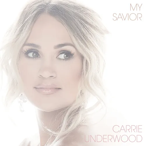 Carrie Underwood - My Savior vinyl record cover