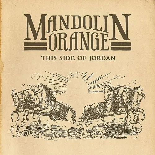 Mandolin Orange - This Side of Jordan vinyl record cover