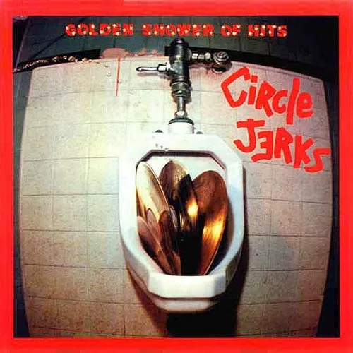 Circle Jerks - Golden Shower Of Hits (Blk) vinyl record cover