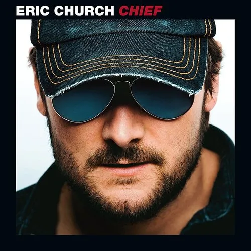 Eric Church - Chief vinyl record cover