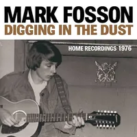 Digging in the Dust: Home Recordings 1976
