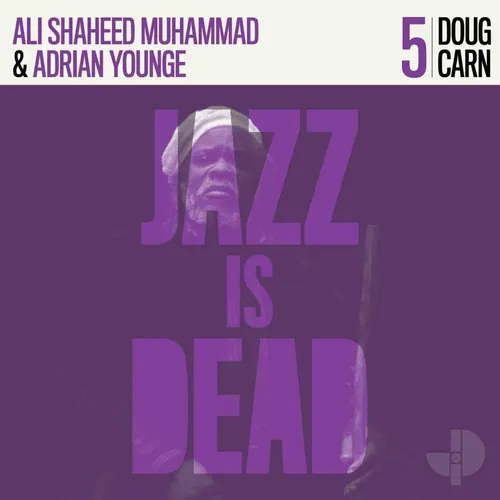 Doug Carn, Ali Shaheed Muhammad & Adrian Younge - Jazz Is Dead 005 vinyl record cover