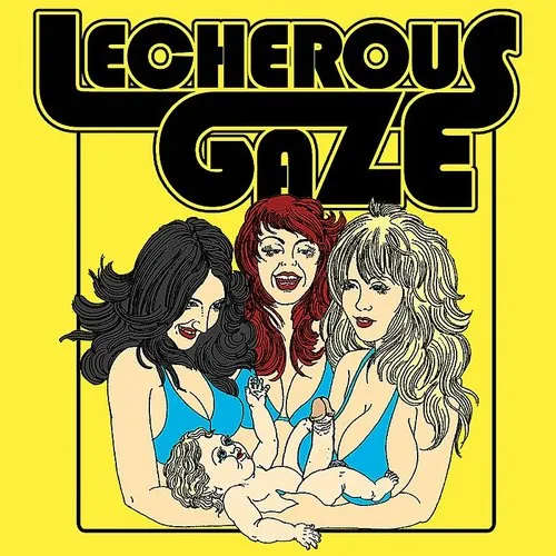 Lecherous Gaze - Lecherous Gaze vinyl record cover