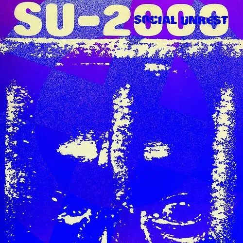 Social Unrest - Su-2000 (Blue) vinyl record cover
