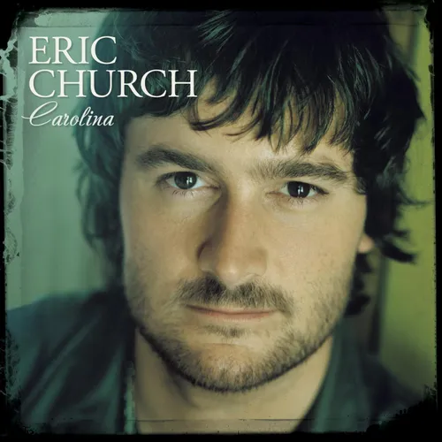 Eric Church - Carolina vinyl record cover