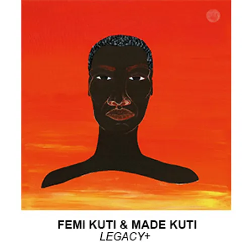 Femi Kuti - Legacy+ vinyl record cover