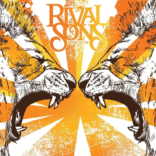 Rival Sons - Before The Fire vinyl record cover