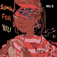 SONGS FOR YOU, VOLUME 2