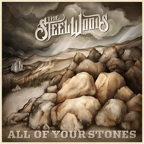 The Steel Woods - All of Your Stones vinyl record cover