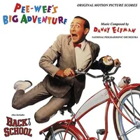 Pee-wee's Big Adventure / Back to School (Original Motion Picture Scores)