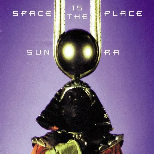 Sun Ra - Space Is the Place vinyl record cover