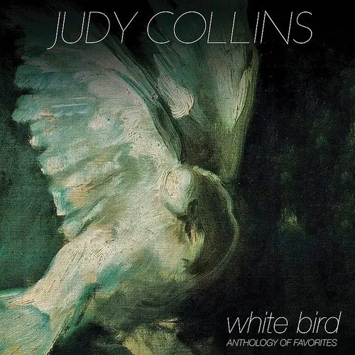 Judy Collins - White Bird: Anthology Of Favorites vinyl record cover