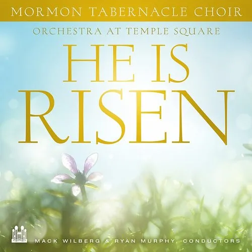 Mormon Tabernacle Choir - He Is Risen vinyl record cover