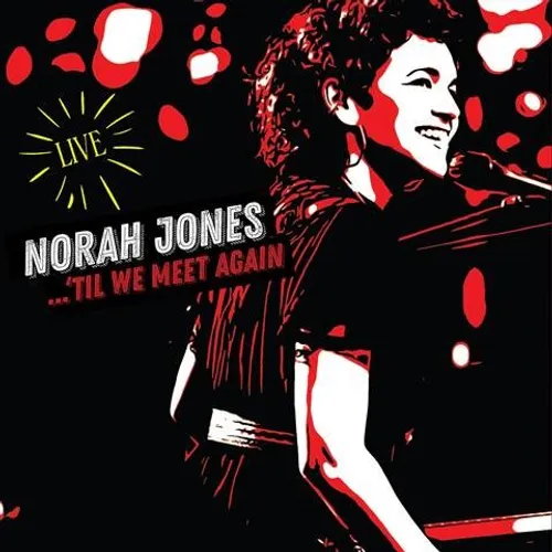 Norah Jones - ‘Til We Meet Again (Live) vinyl record cover