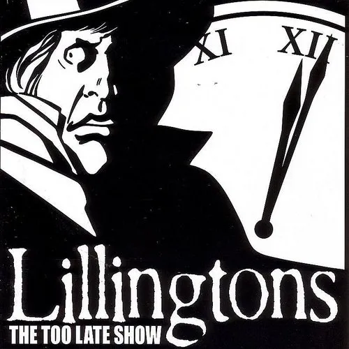 Lillingtons - The Too Late Show vinyl record cover