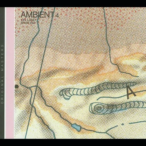 Brian Eno - Ambient 4: On Land vinyl record cover