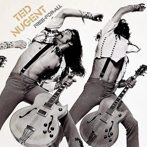 Ted Nugent - Free-For-All vinyl record cover