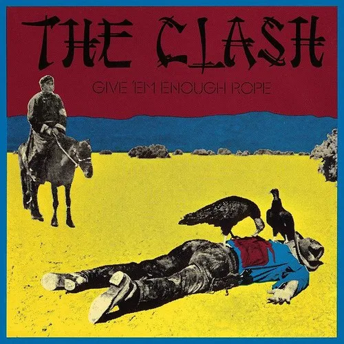 The Clash - Give Em Enough Rope vinyl record cover