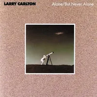 Alone / But Never Alone