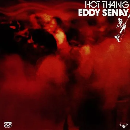 Eddy Senay - Hot Thang vinyl record cover