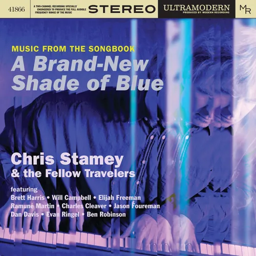 Chris Stamey & The Fellow Travelers - Music From The Song Book - A Brand New Shade Of Blue vinyl record cover