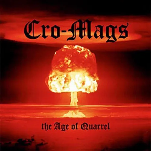 Cro-Mags - The Age of Quarrel vinyl record cover