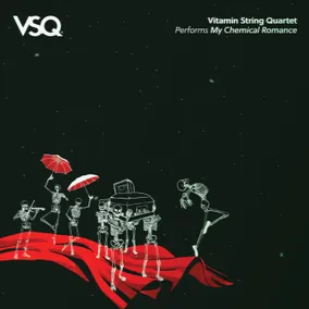 Vitamin String Quartet Performs My Chemical Romance