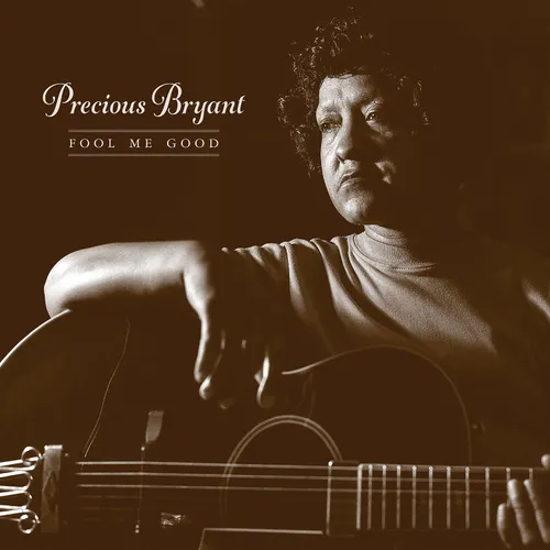 Precious Bryant - Fool Me Good vinyl record cover