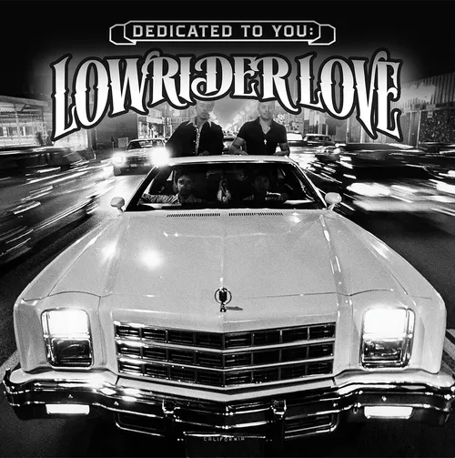 Various Artists - Dedicated To You: Lowrider Love vinyl record cover
