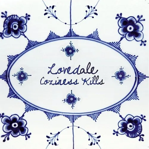 Lovedale - Coziness Kills vinyl record cover