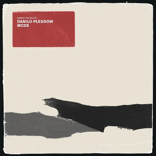 Motor City Drum Ensemble - fabric presents Danilo Plessow (MCDE) vinyl record cover